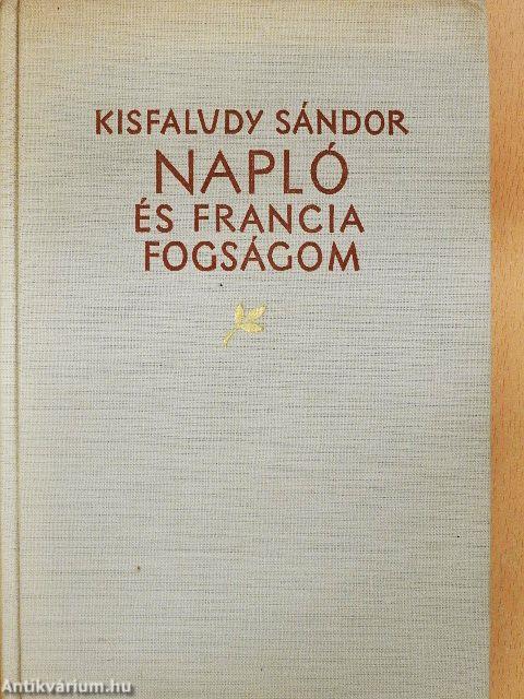 Napló és francia fogságom