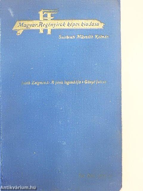 A pénz legendája/Gányó Julcsa