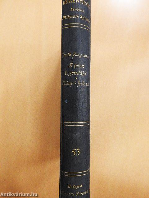 A pénz legendája/Gányó Julcsa