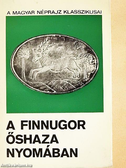 A finnugor őshaza nyomában