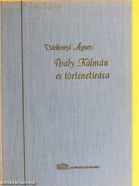 Thaly Kálmán és történetírása