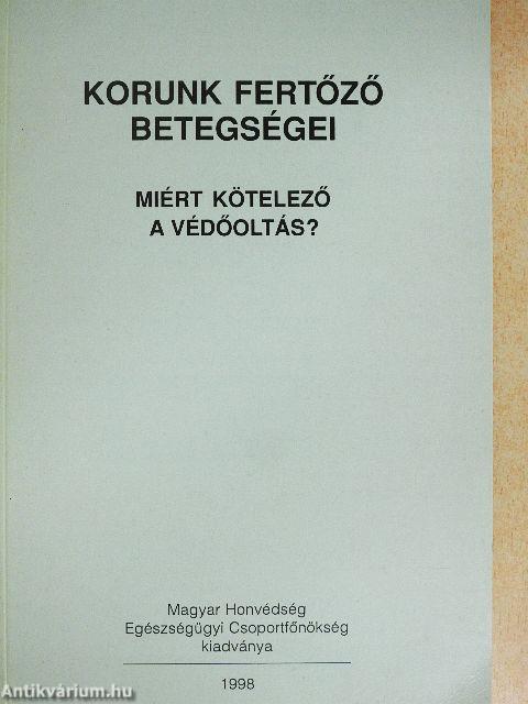 Korunk fertőző betegségei