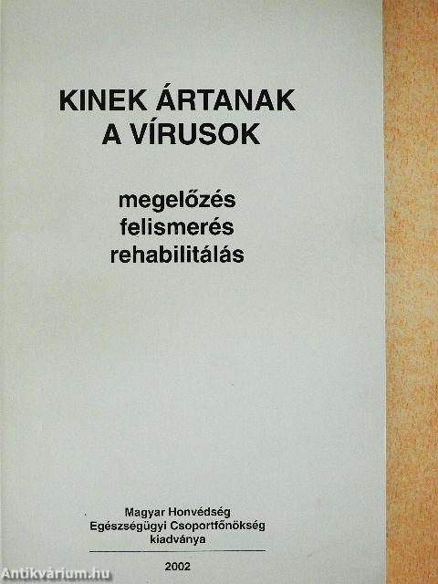 Kinek ártanak a vírusok