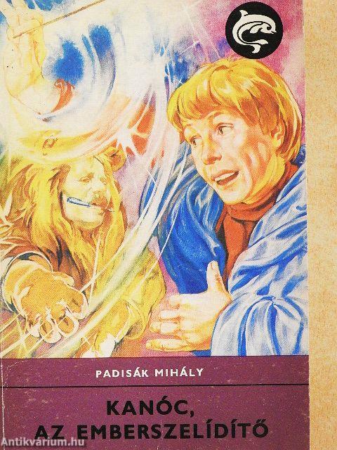 Kanóc, az emberszelídítő