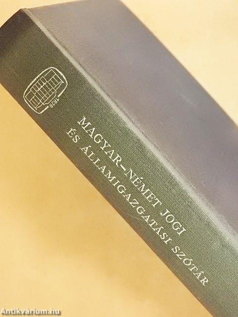 Magyar-német jogi és államigazgatási szótár