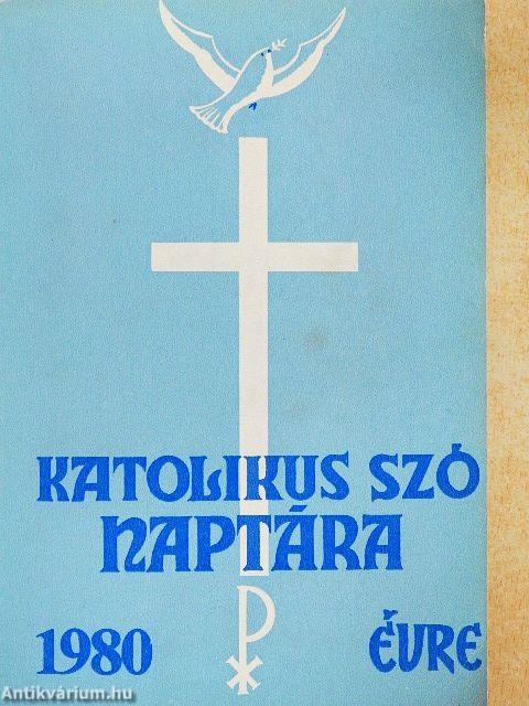 A Katolikus Szó naptára 1980. évre