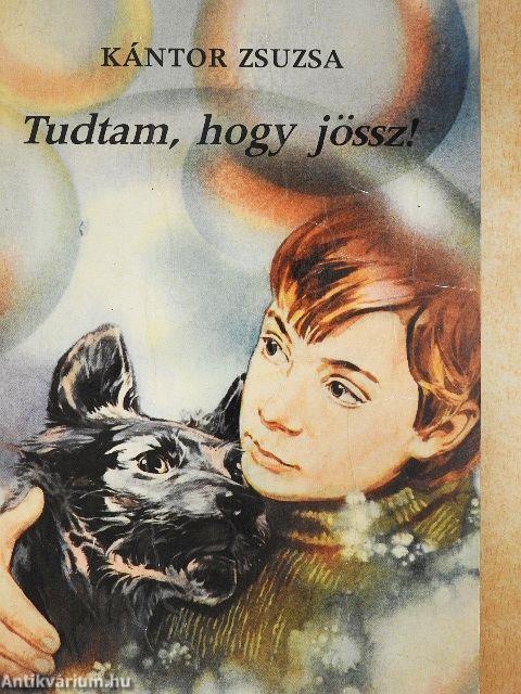 Tudtam, hogy jössz!