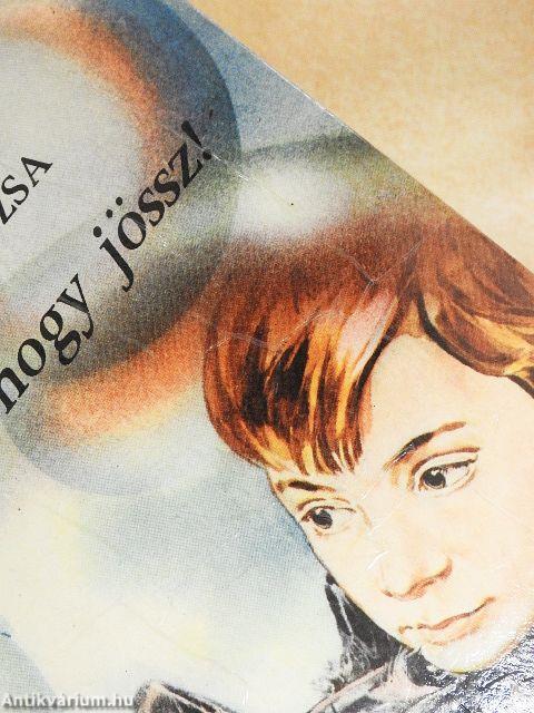 Tudtam, hogy jössz!