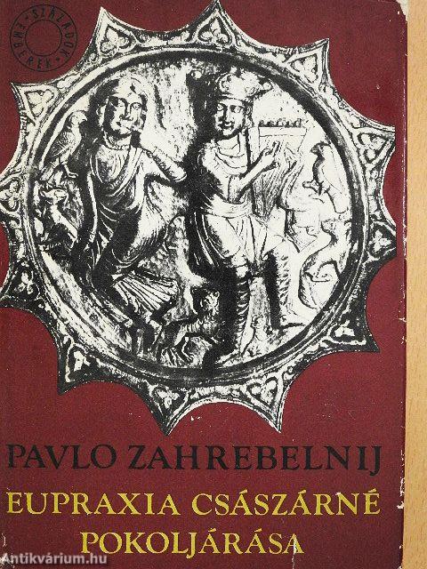Eupraxia császárné pokoljárása