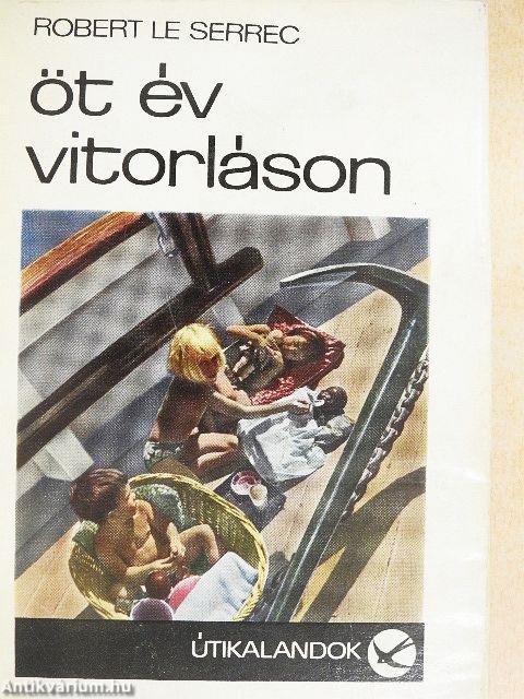 Öt év vitorláson