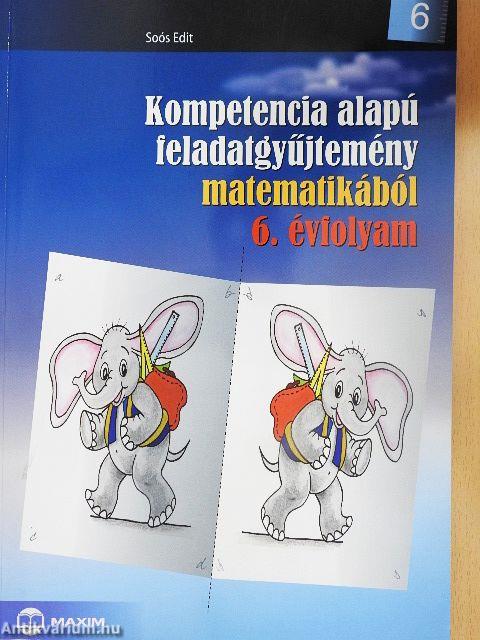 Kompetencia alapú feladatgyűjtemény matematikából 6.