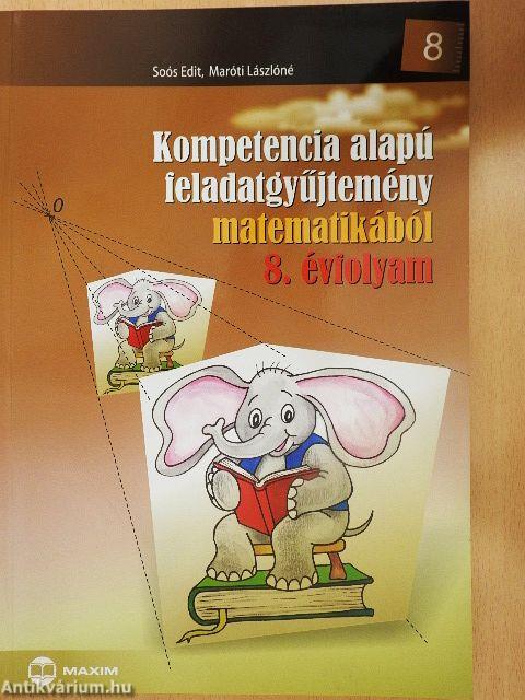 Kompetencia alapú feladatgyűjtemény matematikából 8.
