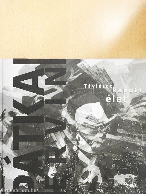 Távlatot kapott élet