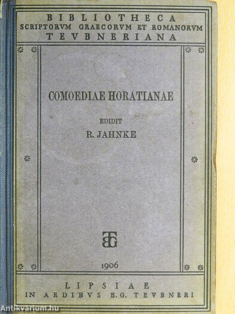 Comoediae Horatianae Tres.