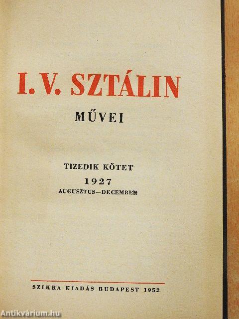 I. V. Sztálin művei 10.