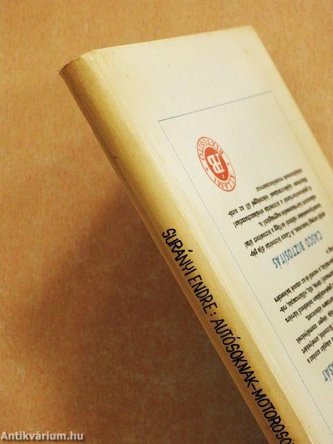 Autósoknak-motorosoknak tanácsolom