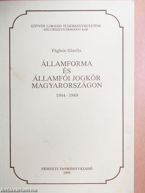 Államforma és államfői jogkör Magyarországon 1944-1949