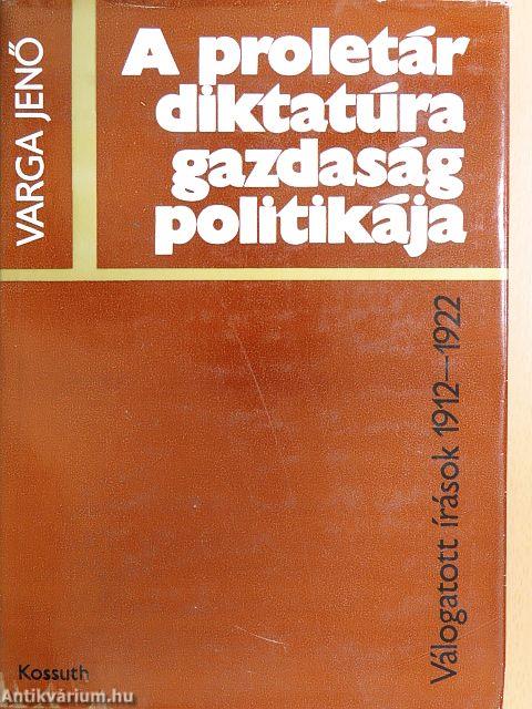 A proletárdiktatúra gazdaságpolitikája