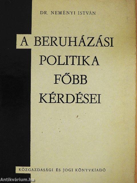 A beruházási politika főbb kérdései
