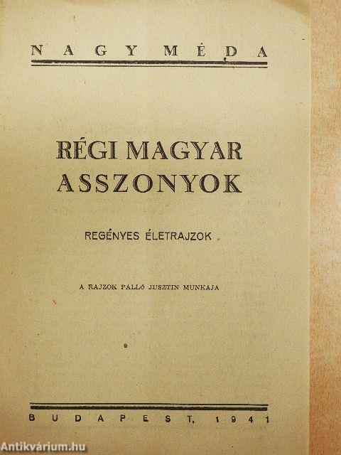 Régi magyar asszonyok