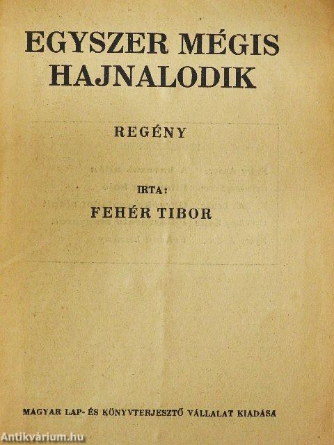 Egyszer mégis hajnalodik