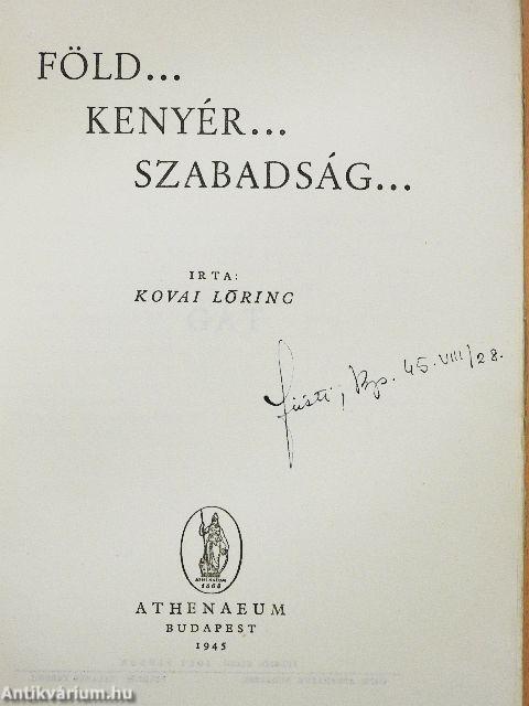 Föld... kenyér... szabadság...