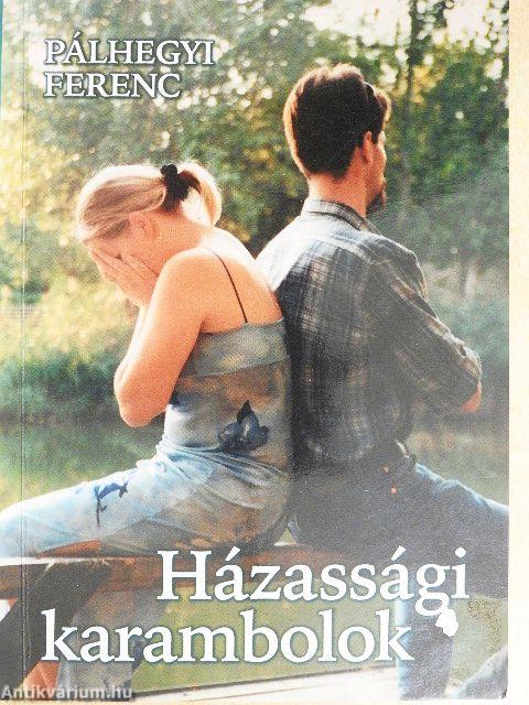 Házassági karambolok