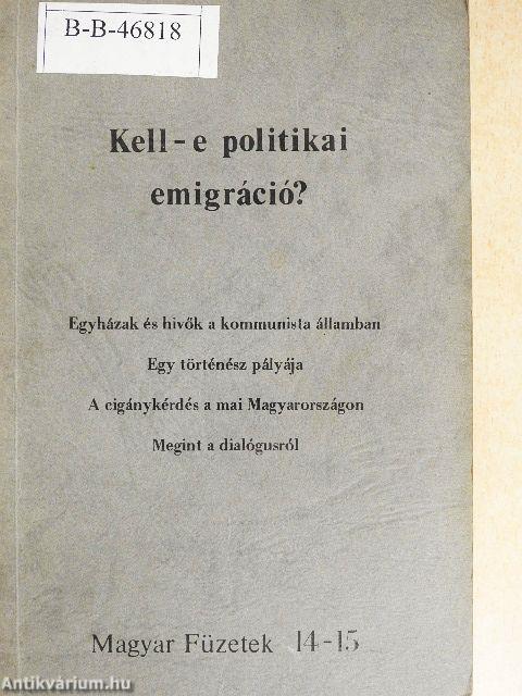Kell-e politikai emigráció?