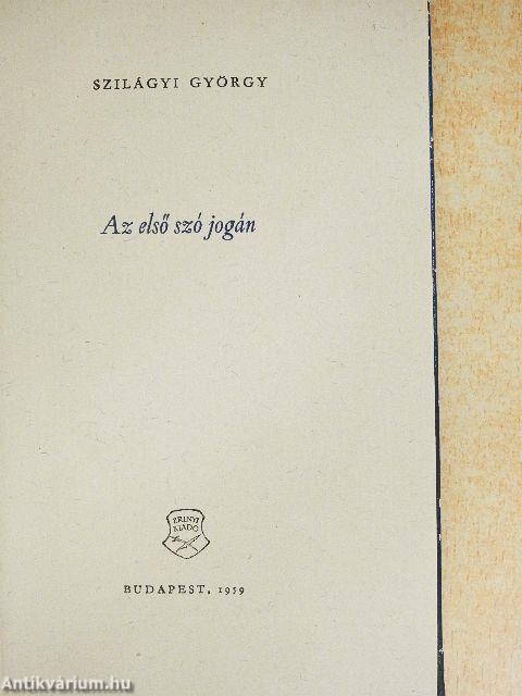 Az első szó jogán