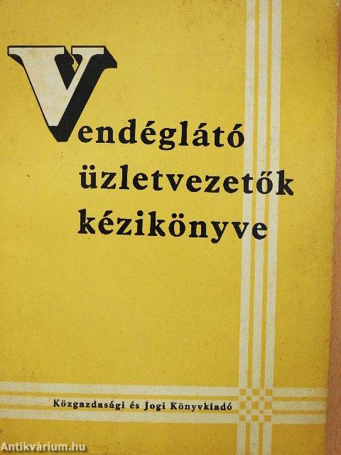 Vendéglátó üzletvezetők kézikönyve