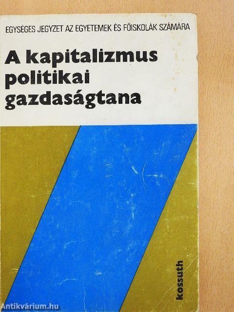 A kapitalizmus politikai gazdaságtana