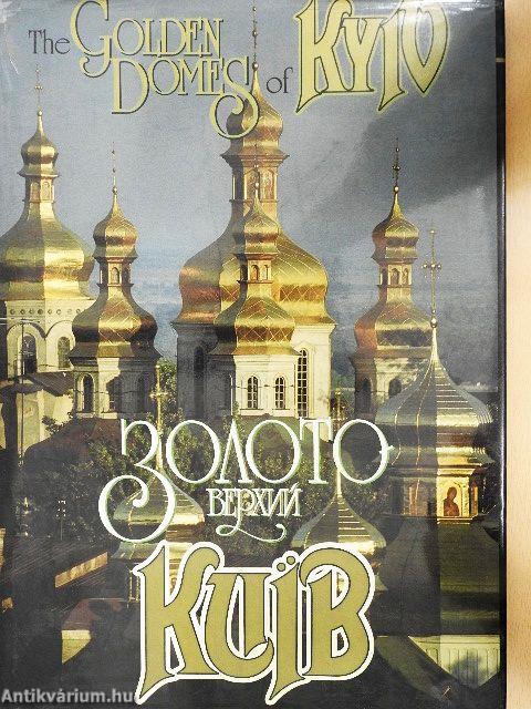 The Golden Domes of Kyiv