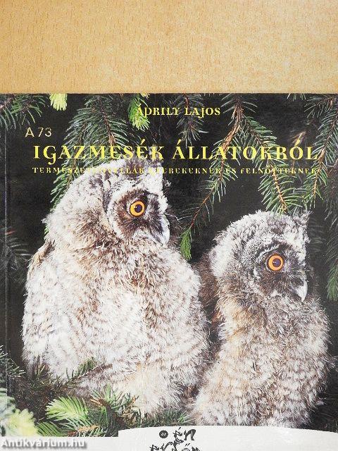 Igazmesék állatokról