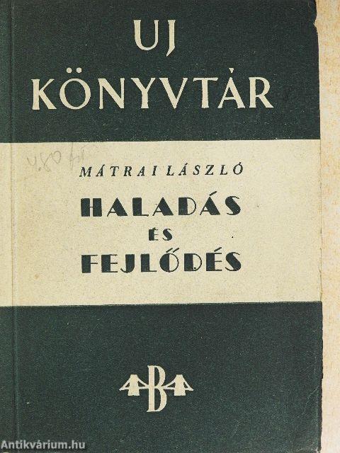 Haladás és fejlődés