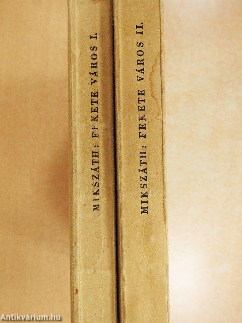 A fekete város I-II.