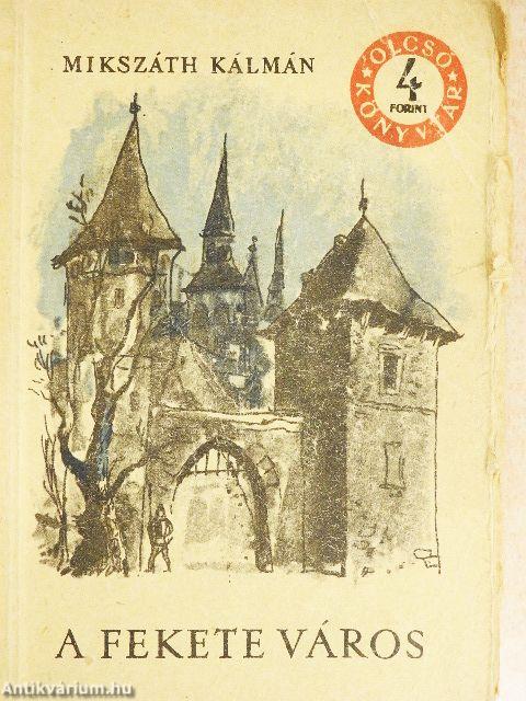 A fekete város I-II.