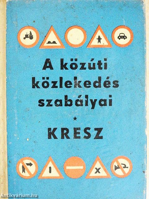 A közúti közlekedés szabályai