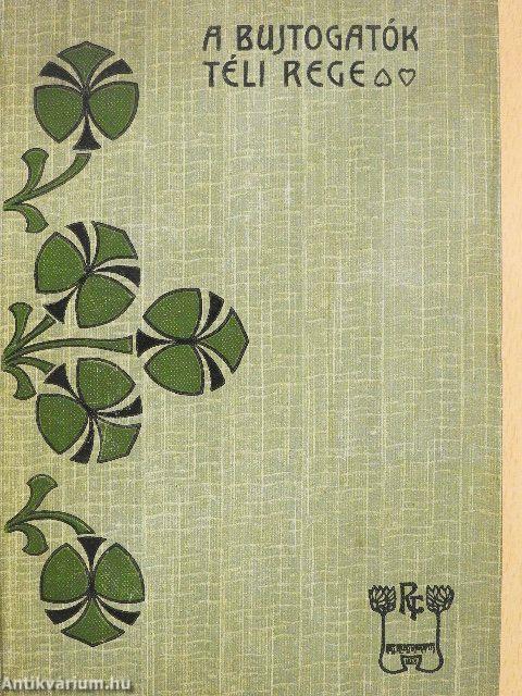 A bujtogatók/Téli rege