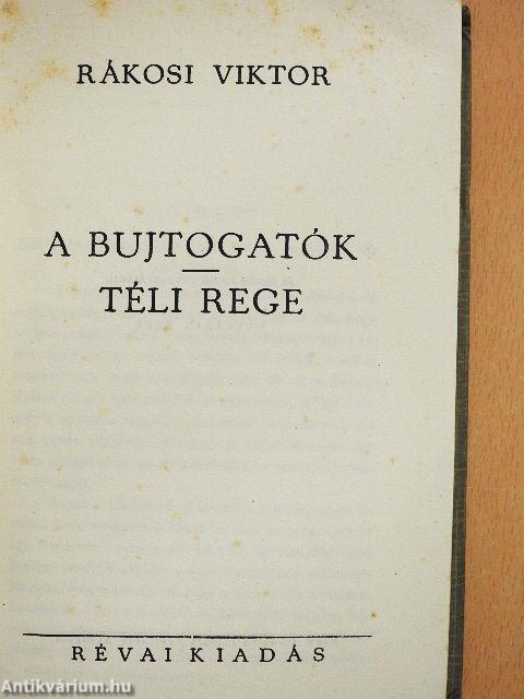 A bujtogatók/Téli rege