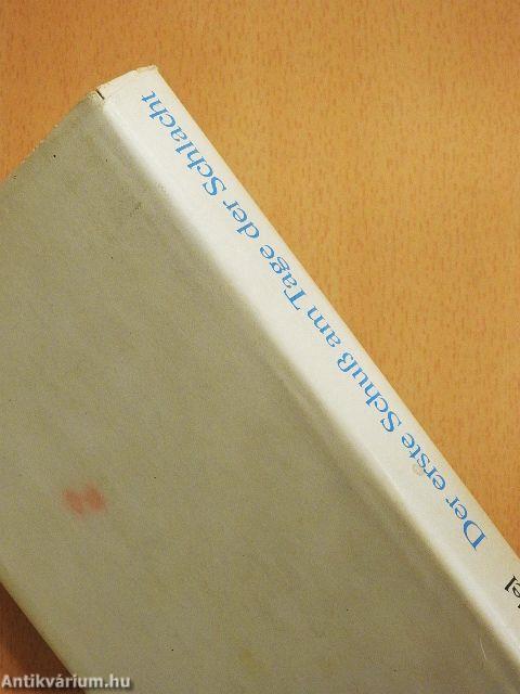 Der erste Schuß am Tage der Schlacht