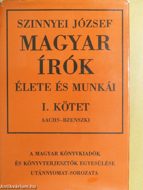 Magyar írók élete és munkái I-XIV.