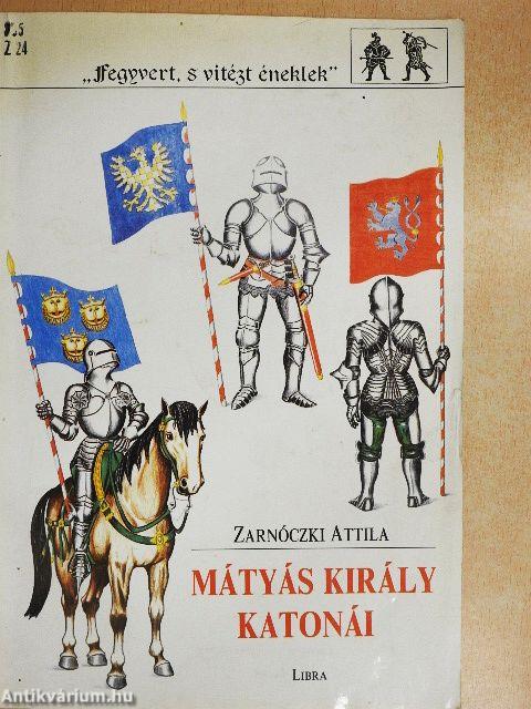 Mátyás király katonái