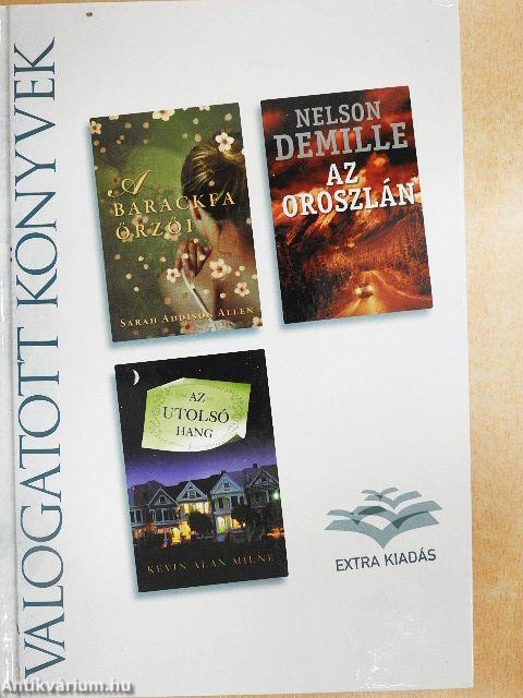 A barackfa őrzői/Az oroszlán/Az utolsó hang