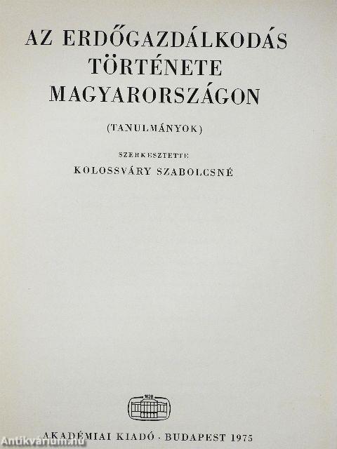 Az erdőgazdálkodás története Magyarországon