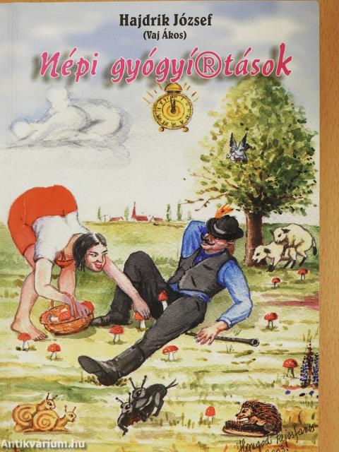 Népi gyógyí(r)tások (dedikált példány)