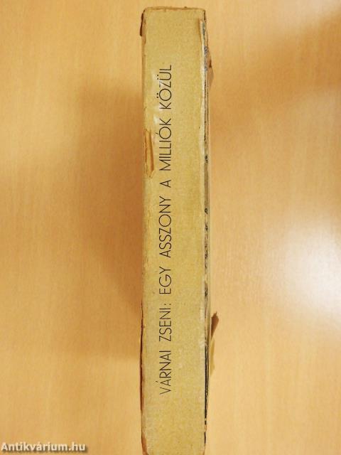 Egy asszony a milliók közül (dedikált példány)