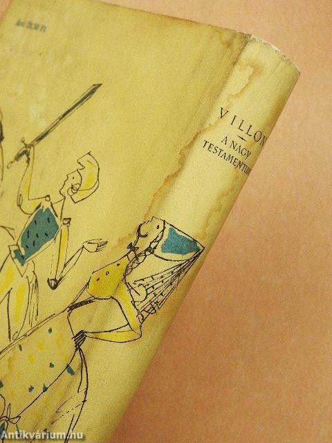 A Nagy Testamentum/Le Grand Testament