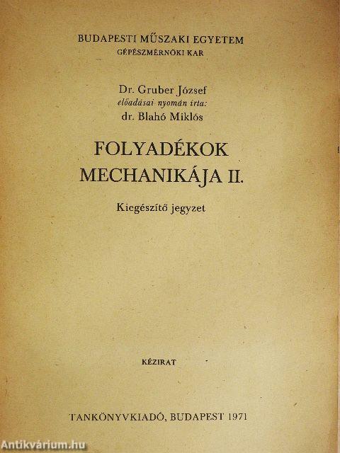 Folyadékok mechanikája II.
