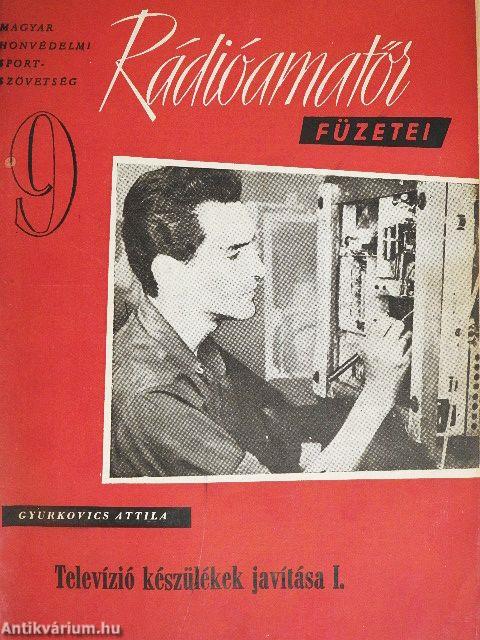 Televízió készülékek javítása I.