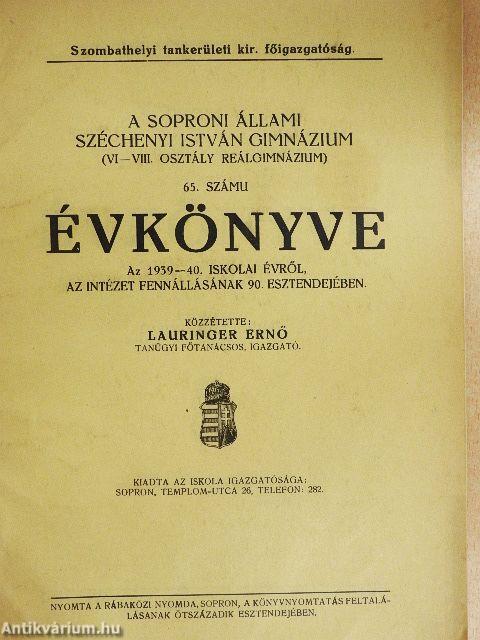 A Soproni Állami Széchenyi István Gimnázium (VI-VIII. osztály reálgimnázium) 65. számu Évkönyve 